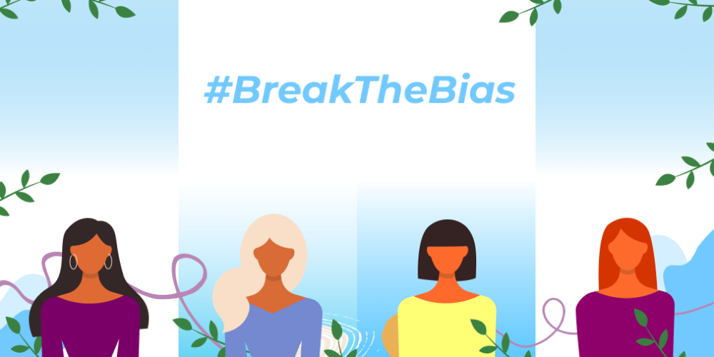 Break the bias, Women's International Day
